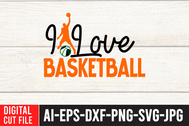 i Love Basketball SVG Cut File SVG BlackCatsMedia 