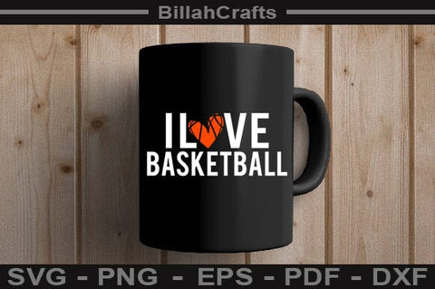 I Love Basketball SVG File SVG BillahCrafts 