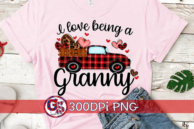 I Love Being A Granny PNG for Sublimation-Valentine's Day PNG Sublimation Greedy Stitches 
