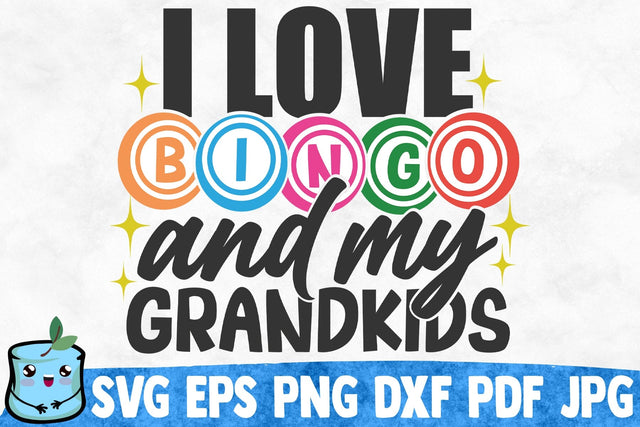 I Love Bingo And My Grandkids SVG MintyMarshmallows 