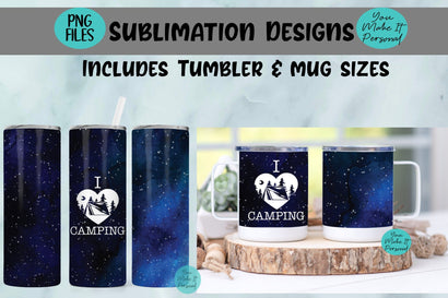 I Love Camping - Night Sky Design for Sublimation Mugs and Tumblers Sublimation You Make It Personal 