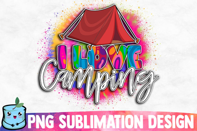I Love Camping Sublimation Design Sublimation MintyMarshmallows 
