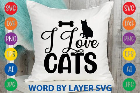 I Love Cats, Cat SVG Cut File SVG Rafiqul20606 