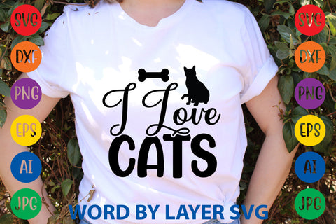 I Love Cats, Cat SVG Cut File SVG Rafiqul20606 