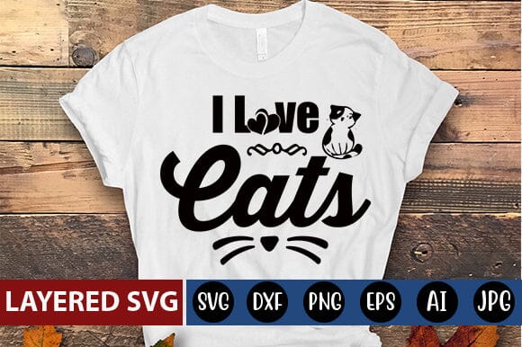i love cats Svg SVG Blessedprint 