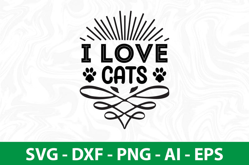i love cats SVG SVG nirmal108roy 