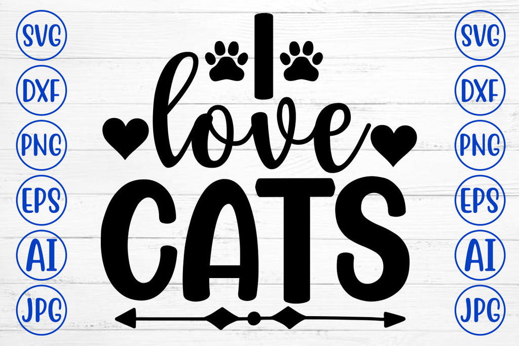 I LOVE CATS SVG - So Fontsy