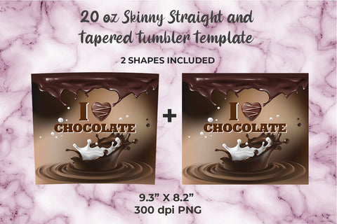 I Love Chocolate 20oz Skinny Tumbler Wrap Template for Sublimation Sublimation Sublimatiz Designs 