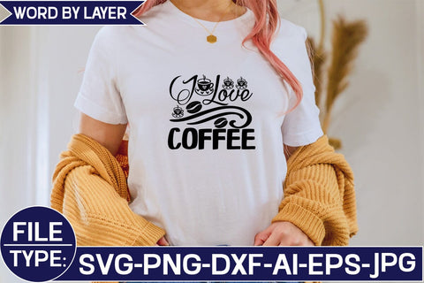 I Love Coffee SVG Cut File SVG Studio Innate 
