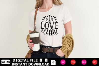 I Love Coffee SVG Shahin alam 
