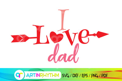 I love dad svg, happy valentine's day svg SVG Artinrhythm shop 