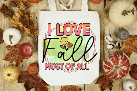 I love fal most of all Sublimation PNG, Sublimation Fall Design Sublimation Regulrcrative 