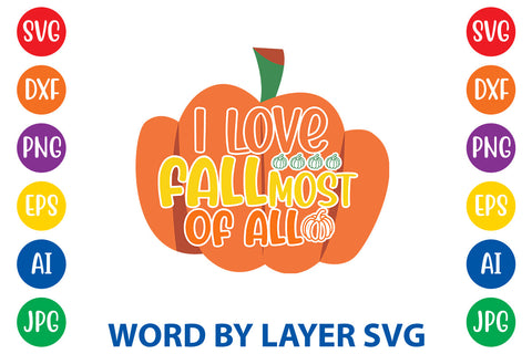 I Love Fall Most Of All, Autumn SVG Design SVG Rafiqul20606 