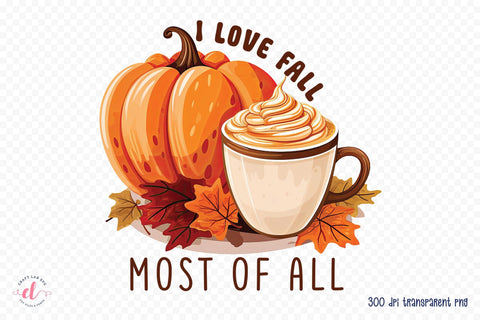 I Love Fall Most of All PNG Sublimation Design Sublimation CraftLabSVG 