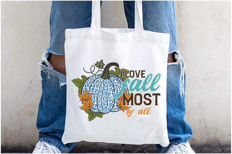 I Love Fall Most of All Sublimation Sublimation Jagonath Roy 