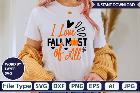 I Love Fall Most Of All SVG Cut File SVG DesignPlante 503 