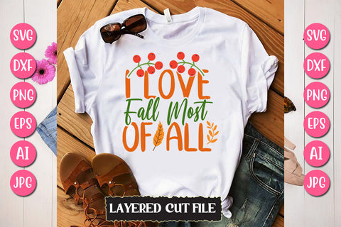 I Love Fall Most Of All SVG Cut File SVG Newmockups 