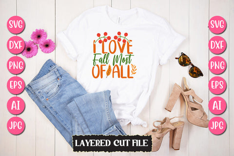 I Love Fall Most Of All SVG Cut File SVG Newmockups 