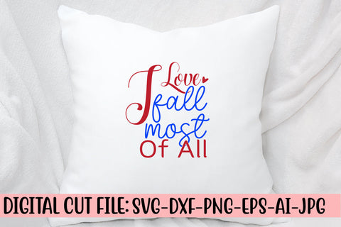 I Love Fall Most Of All SVG Cut File SVG Syaman 