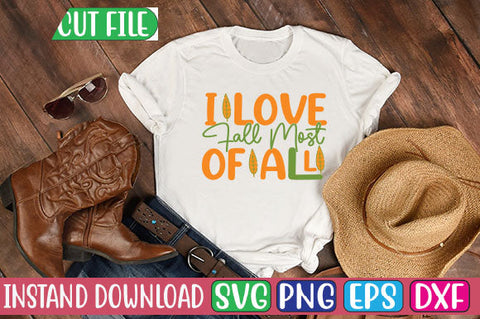 I Love Fall Most of All SVG Cut File SVGs, Quotes and Sayings, Food & Drink, Holiday,On Sale, SVG Studio Innate 
