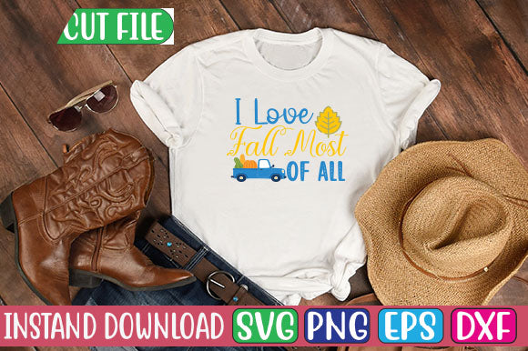I Love Fall Most of All SVG Cut File SVGs, Quotes and Sayings, Food & Drink, Holiday,On Sale, SVG Studio Innate 