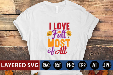 I Love Fall Most of All SVG cute file SVG Blessedprint 