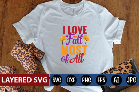 I Love Fall Most of All SVG cute file SVG Blessedprint 