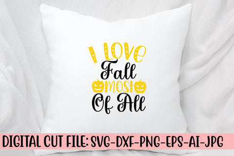 I Love Fall Most Of All SVG Design SVG Syaman 