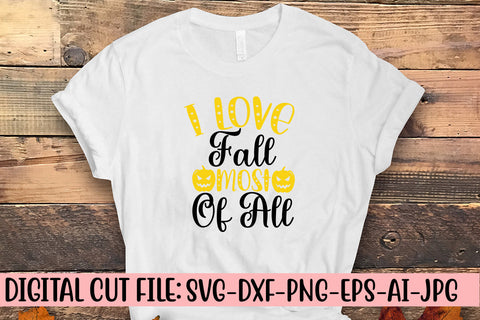 I Love Fall Most Of All SVG Design SVG Syaman 