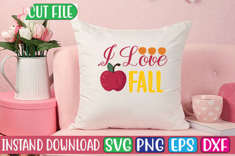 I Love Fall SVG Cut File SVGs, Quotes and Sayings, Food & Drink, Holiday,On Sale, SVG Studio Innate 