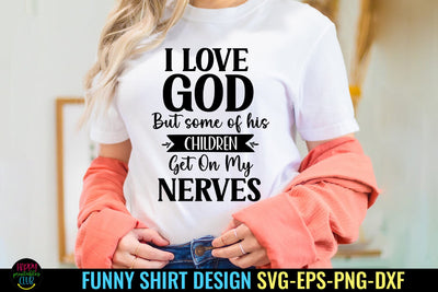 I Love God But I Funny Tshirt SVG I Humor SVG I Sarcastic SVG Happy Printables Club 