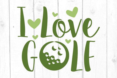I Love Golf Svg SVG cricutfilesmg 