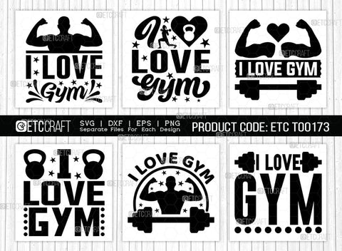 I Love Gym SVG Bundle, Weights Svg, Gym Svg, Fitness Svg, Workout Svg, Bodybuilding Svg, Gym Quotes, ETC T00173 SVG ETC Craft 