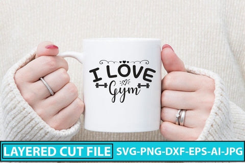 I Love Gym SVG Cut File SVG Syaman 
