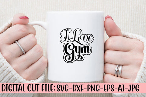 I Love Gym SVG Design SVG Syaman 