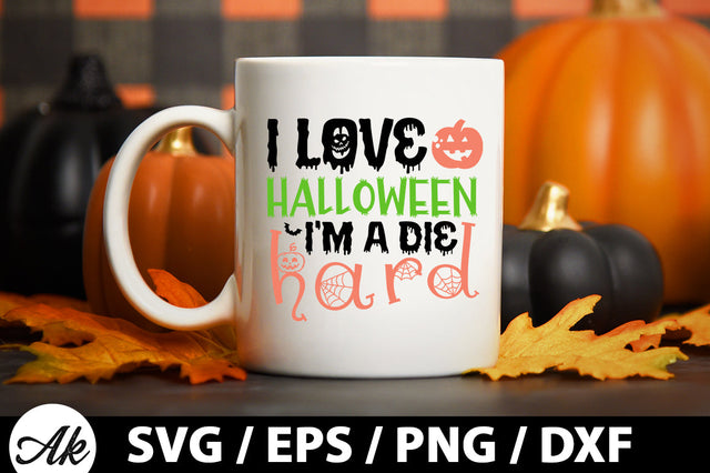 i love Halloween i'm a die hard svg SVG akazaddesign 