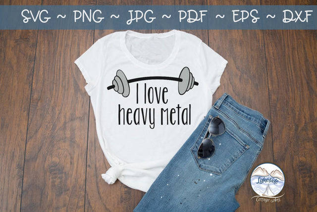 I Love Heavy Metal SVG Lakeside Cottage Arts 
