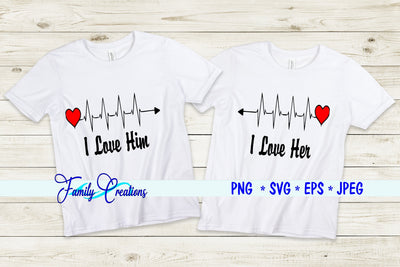 I Love Him & I Love Her SVG Family Creations 