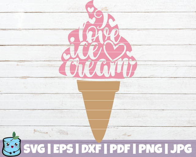 I Love Ice Cream SVG MintyMarshmallows 
