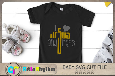 I love Jesus and naps Svg, Newborn Baby Svg, Baby Svg, Baby Quotes Svg SVG Artinrhythm shop 