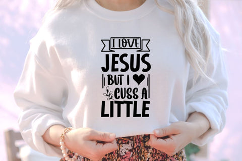 I love jesus but i cuss a little SVG SVG DESIGNISTIC 