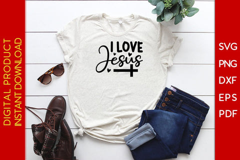 I Love Jesus Christian SVG PNG PDF Cut File SVG Creativedesigntee 