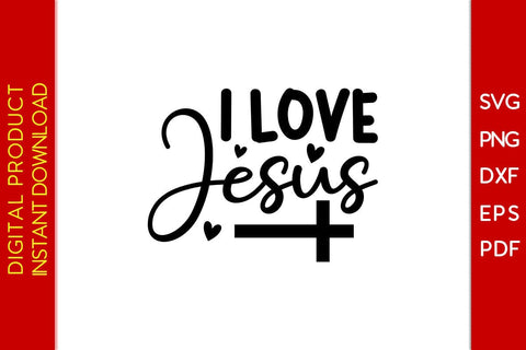 I Love Jesus Christian SVG PNG PDF Cut File SVG Creativedesigntee 