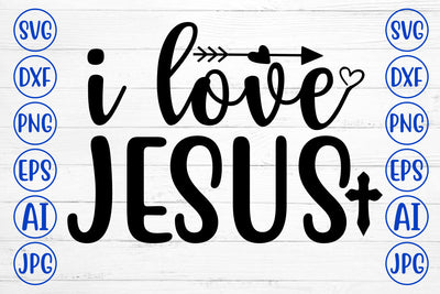 I Love Jesus SVG Cut File SVG Syaman 