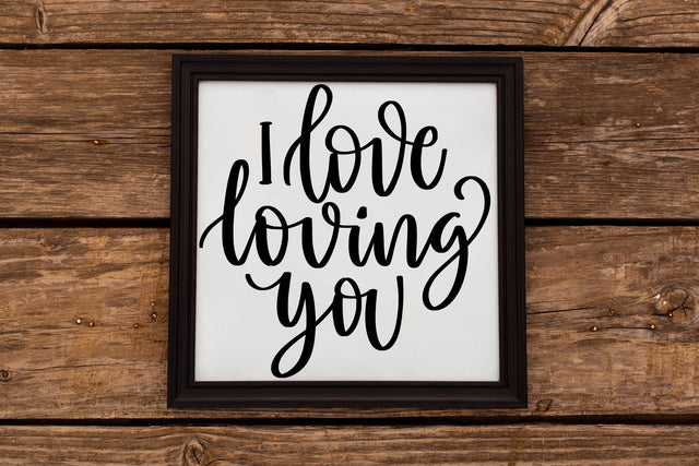 I Love Loving You SVG SVG dapiyupi store 