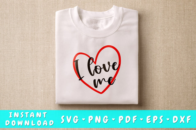 I Love Me SVG, Anti Valentine's Day SVG SVG HappyDesignStudio 