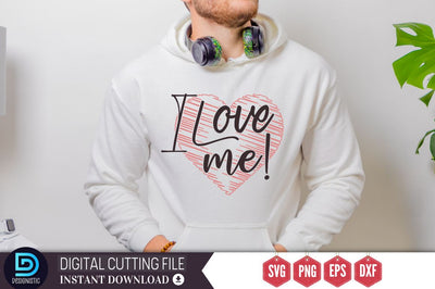 I Love me SVG SVG DESIGNISTIC 