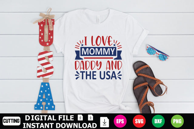 I Love Mommy Daddy And The Usa SVG Shahin alam 