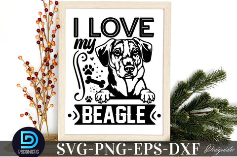 I love my beagle, Dog SVG Design SVG DESIGNISTIC 