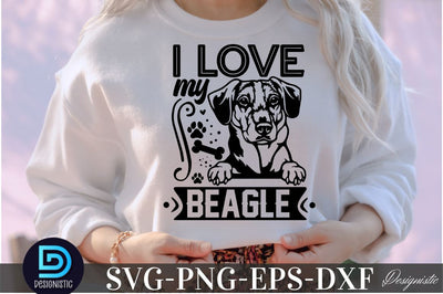 I love my beagle, Dog SVG Design SVG DESIGNISTIC 